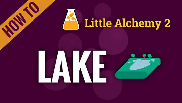 Video: How to make LAKE in Little Alchemy 2