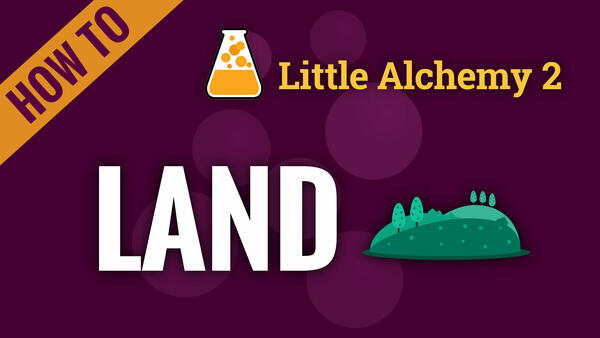 Video: How to make LAND in Little Alchemy 2