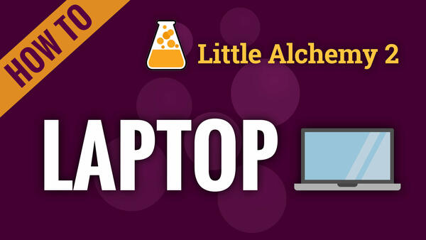 Video: How to make LAPTOP in Little Alchemy 2