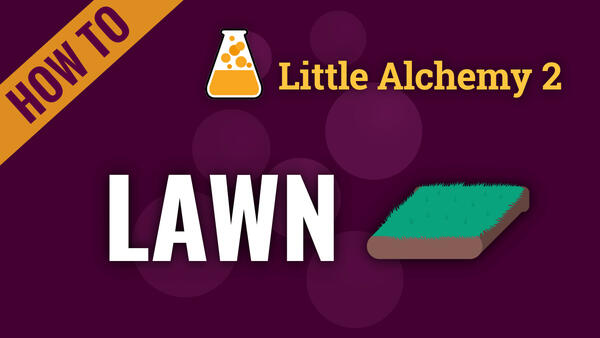 Video: How to make LAWN in Little Alchemy 2