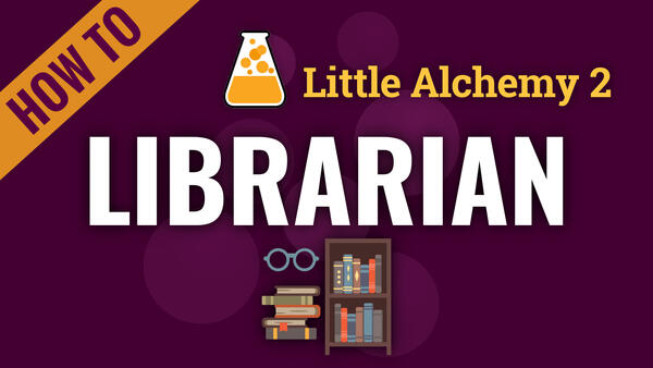 Video: How to make LIBRARIAN in Little Alchemy 2