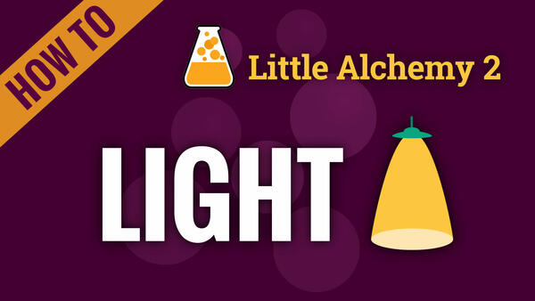 Video: How to make LIGHT in Little Alchemy 2