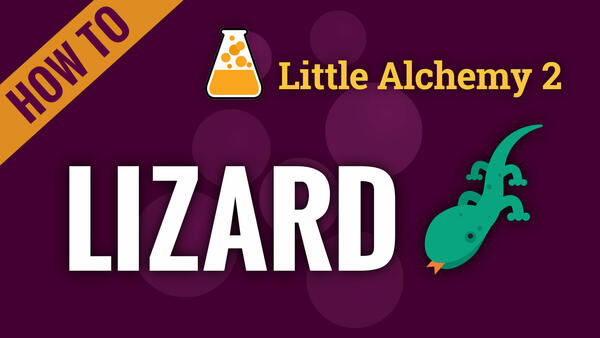 Video: How to make LIZARD in Little Alchemy 2