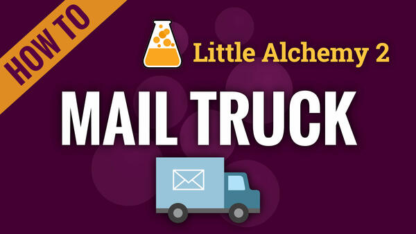 Video: How to make MAIL TRUCK in Little Alchemy 2