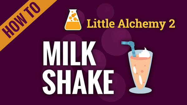 Video: How to make MILK SHAKE in Little Alchemy 2