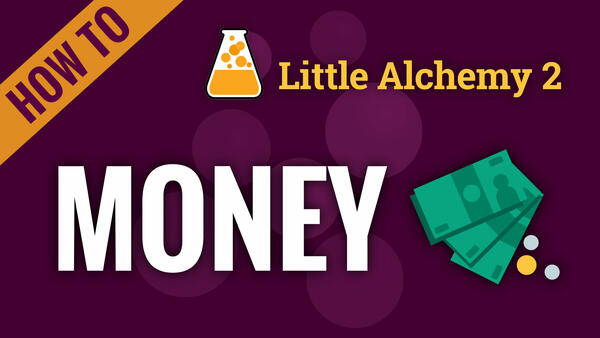 Video: How to make MONEY in Little Alchemy 2