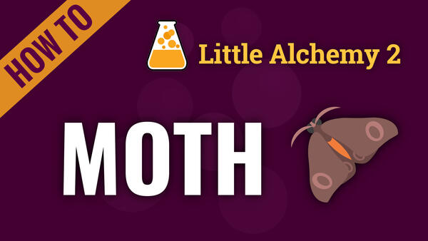 Video: How to make MOTH in Little Alchemy 2
