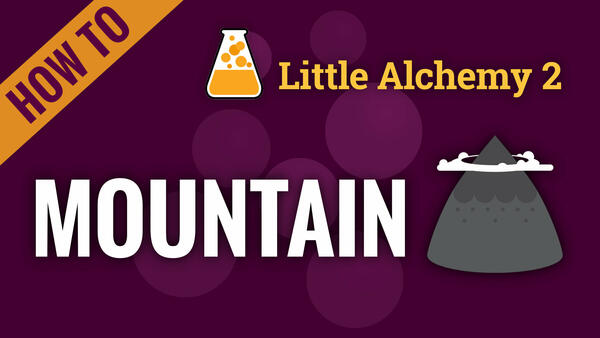 Video: How to make MOUNTAIN in Little Alchemy 2