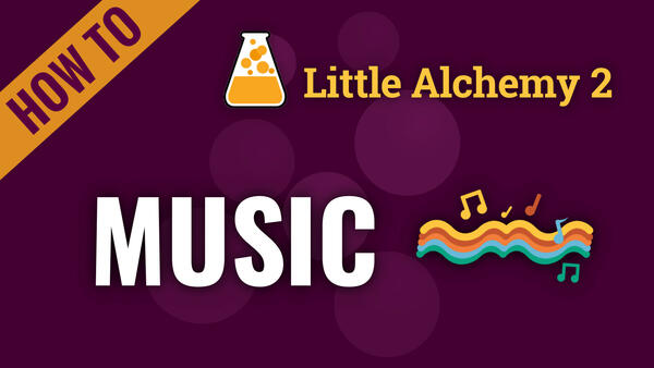 Video: How to make MUSIC in Little Alchemy 2