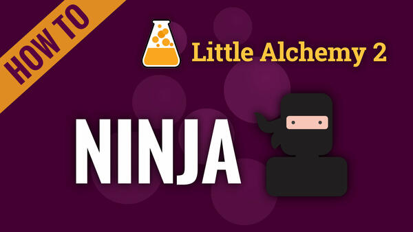 Video: How to make NINJA in Little Alchemy 2