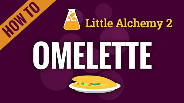 Video: How to make OMELETTE in Little Alchemy 2