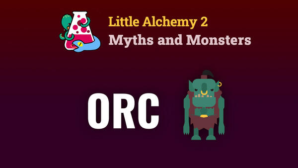 Video: How To Make An ORC In Little Alchemy 2 Myths and Monsters
