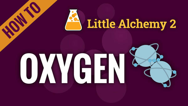 Video: How to make OXYGEN in Little Alchemy 2
