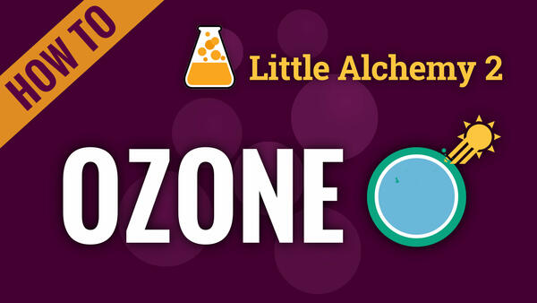 Video: How to make OZONE in Little Alchemy 2