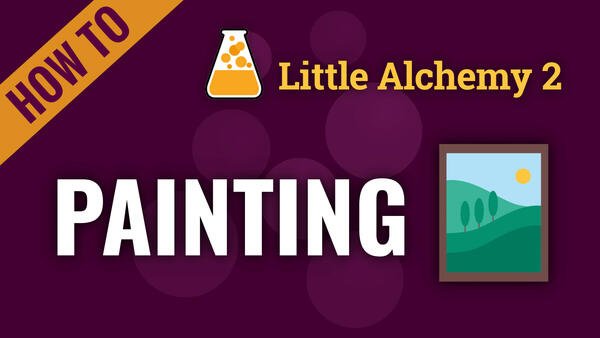 Video: How to make PAINTING in Little Alchemy 2