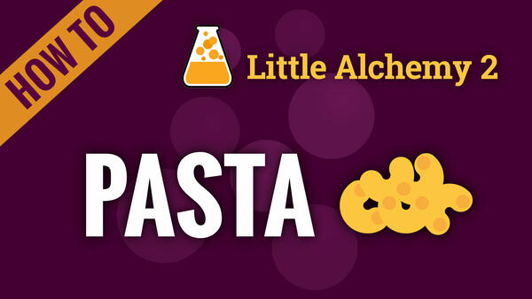 Video: How to make PASTA in Little Alchemy 2