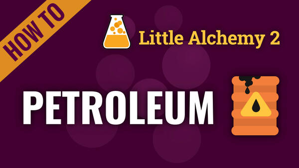 Video: How to make PETROLEUM in Little Alchemy 2