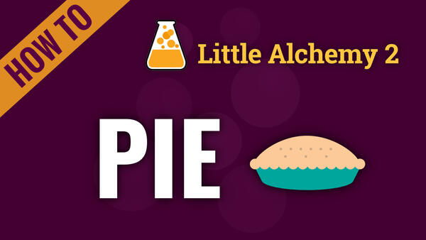 Video: How to make PIE in Little Alchemy 2