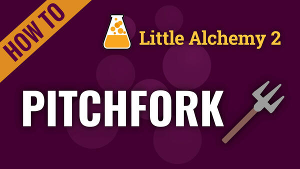 Video: How to make PITCHFORK in Little Alchemy 2