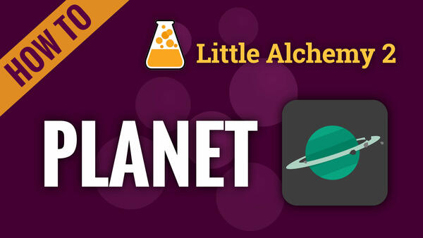 Video: How to make PLANET in Little Alchemy 2