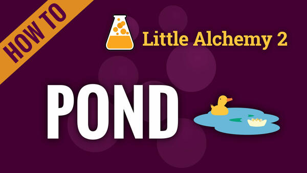 Video: How to make POND in Little Alchemy 2