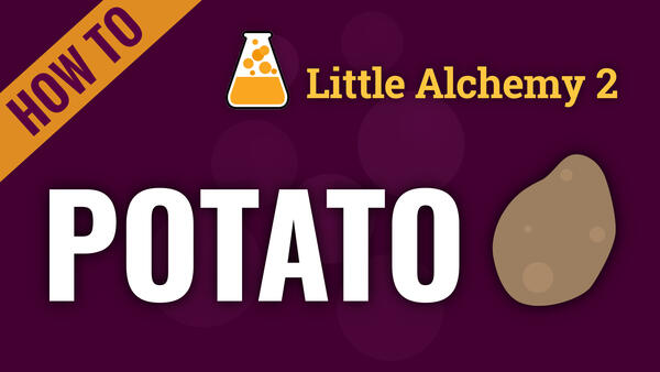 Video: How to make POTATO in Little Alchemy 2