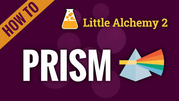 Video: How to make PRISM in Little Alchemy 2
