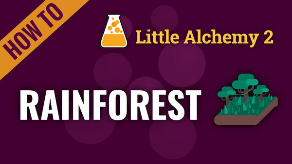 Video: How to make RAINFOREST in Little Alchemy 2