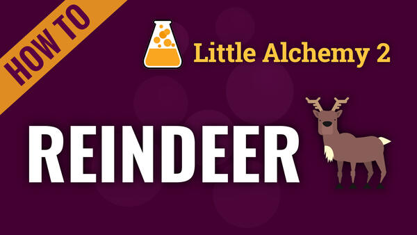 Video: How to make REINDEER in Little Alchemy 2