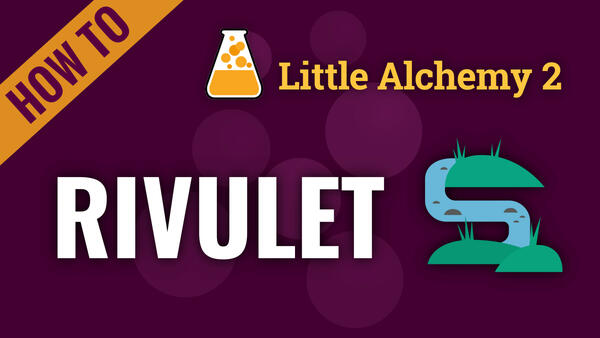Video: How to make RIVULET in Little Alchemy 2 Complete Solution