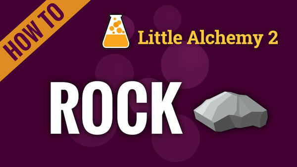 Video: How to make ROCK in Little Alchemy 2