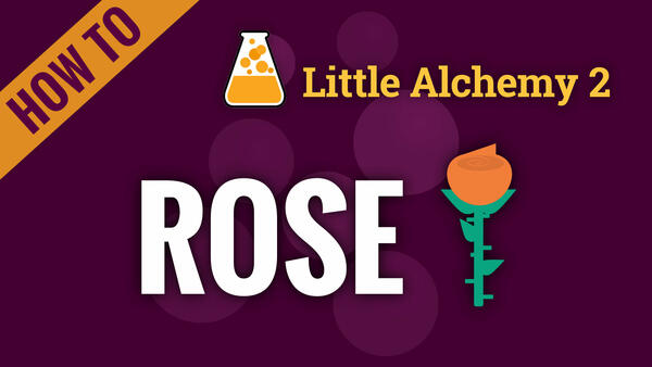 Video: How to make ROSE in Little Alchemy 2