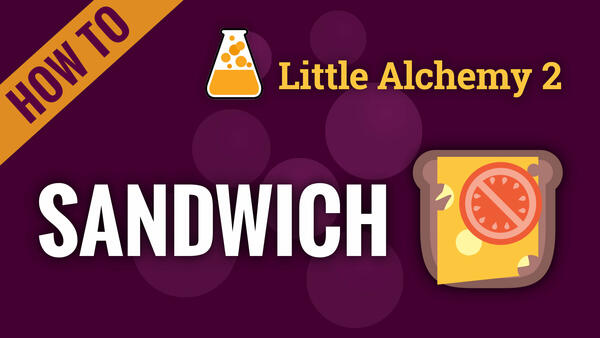 Video: How to make SANDWICH in Little Alchemy 2