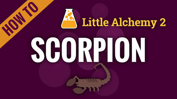 Video: How to make SCORPION in Little Alchemy 2