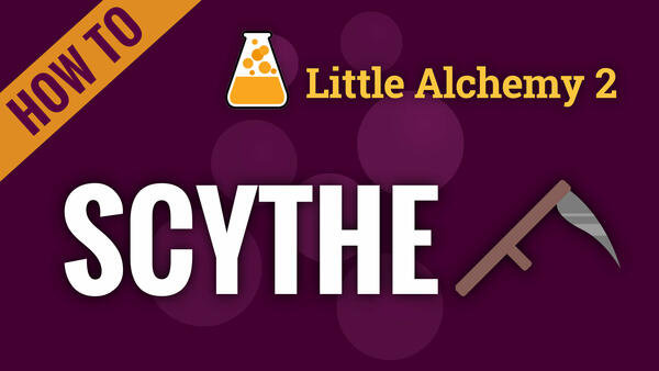 Video: How to make SCYTHE in Little Alchemy 2