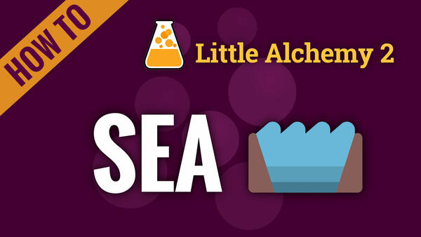 Video: How to make SEA in Little Alchemy 2