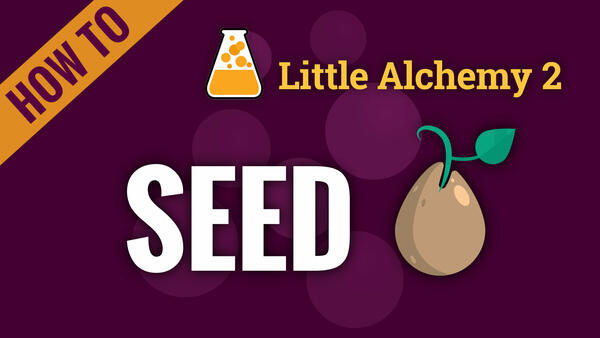 Video: How to make SEED in Little Alchemy 2