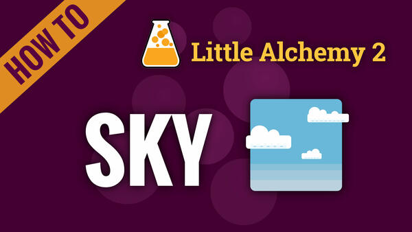 Video: How to make SKY in Little Alchemy 2