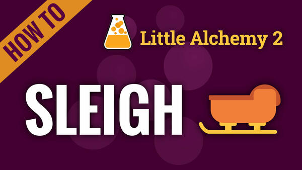 Video: How to make SLEIGH in Little Alchemy 2