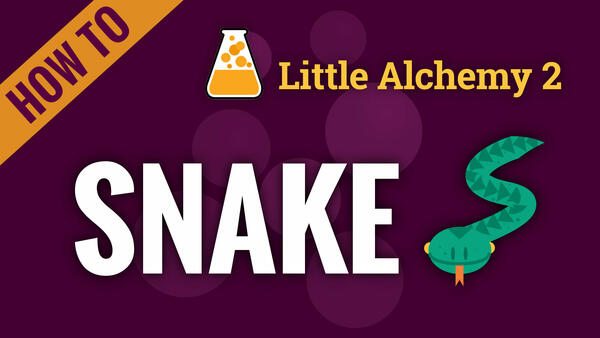 Video: How to make SNAKE in Little Alchemy 2