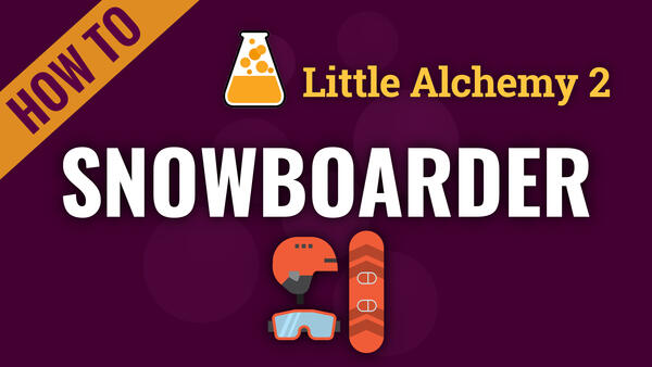 Video: How to make SNOWBOARDER in Little Alchemy 2