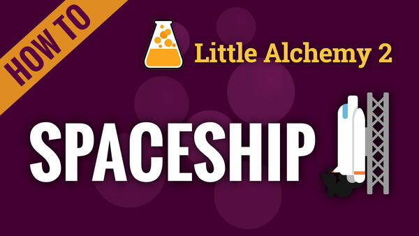 Video: How to make SPACESHIP in Little Alchemy 2