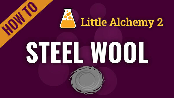 Video: How to make STEEL WOOL in Little Alchemy 2 Complete Solution