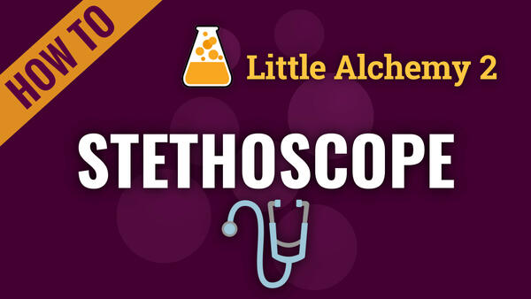 Video: How to make STETHOSCOPE in Little Alchemy 2 | Complete Solution