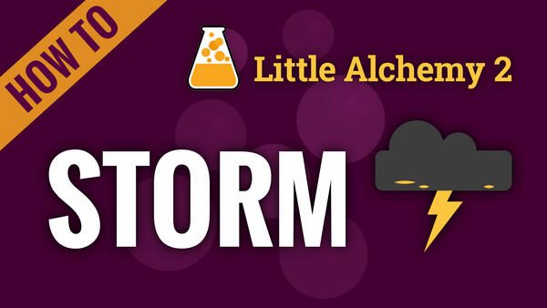 Video: How to make STORM in Little Alchemy 2