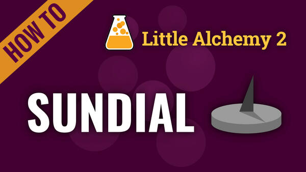 Video: How to make SUNDIAL in Little Alchemy 2