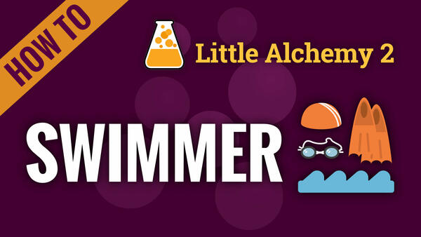 Video: How to make SWIMMER in Little Alchemy 2