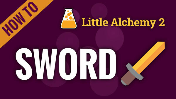 Video: How to make SWORD in Little Alchemy 2