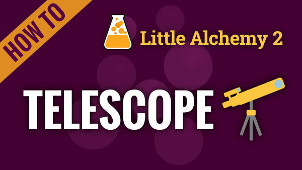 Video: How to make TELESCOPE in Little Alchemy 2