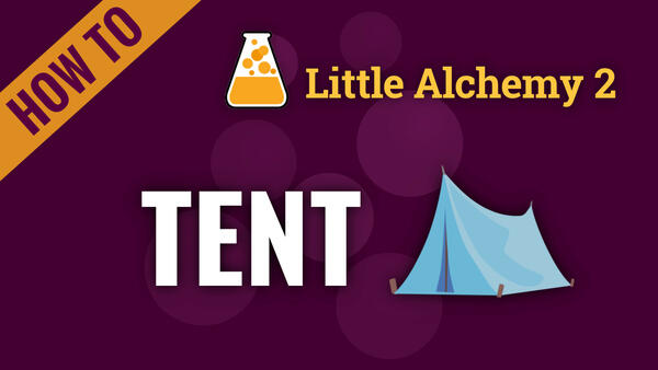 Video: How to make TENT in Little Alchemy 2 Complete Solution